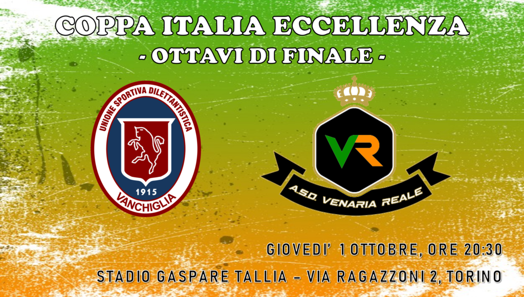 Preview Coppa Eccellenza – Il Venaria torna in campo per gli ottavi di finale in casa del Vanchiglia